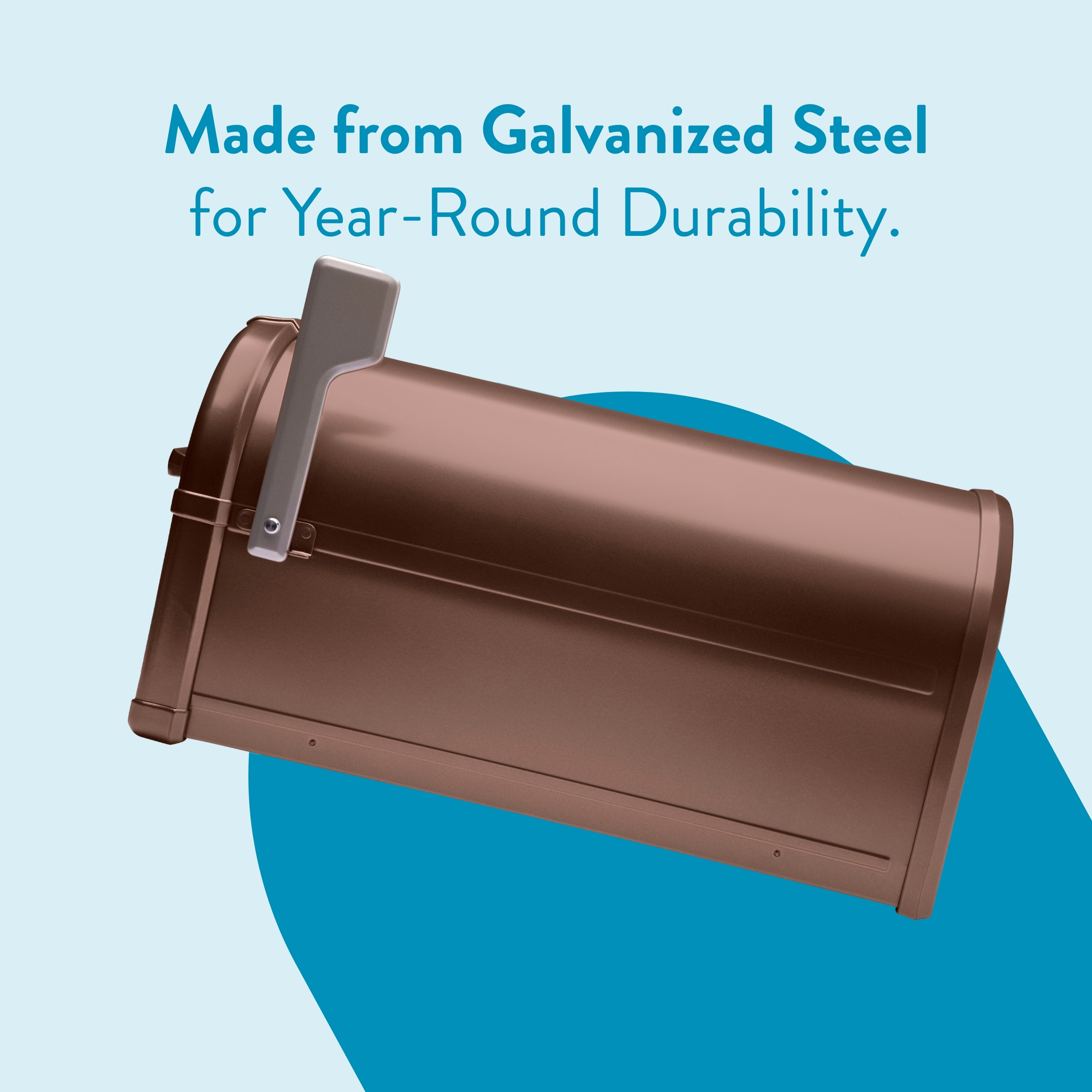 Brown mailbox on a light blue background with the text, 'Made from Galvanized Steel for Year‑Round Durability.'