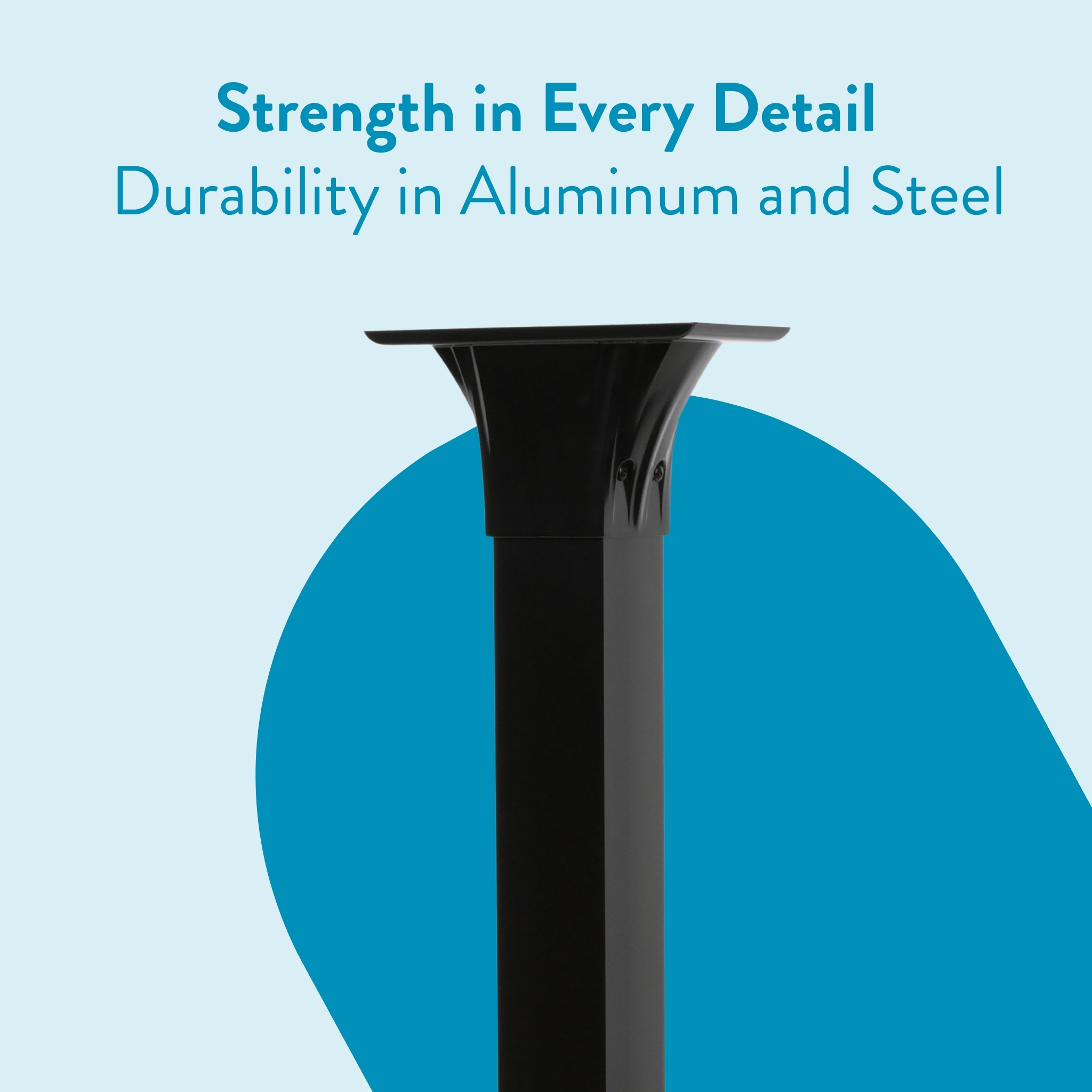 Marketing banner showing a black metal post against a blue background with a large blue circle; conveys durability of aluminum and steel products.