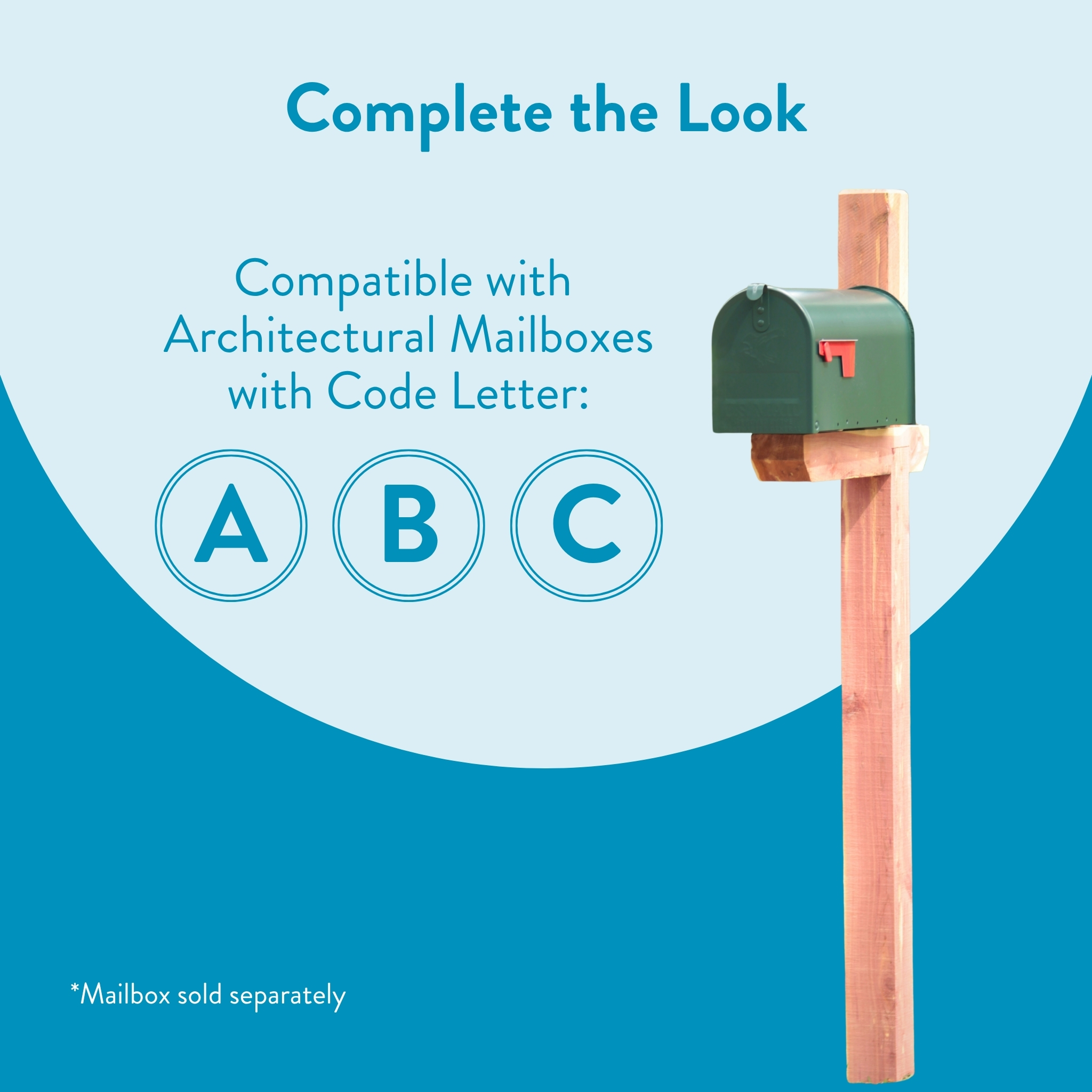 Promotional graphic: 'Complete the Look' with a mailbox on a wooden post and three circles labeled A, B, C on a blue background.