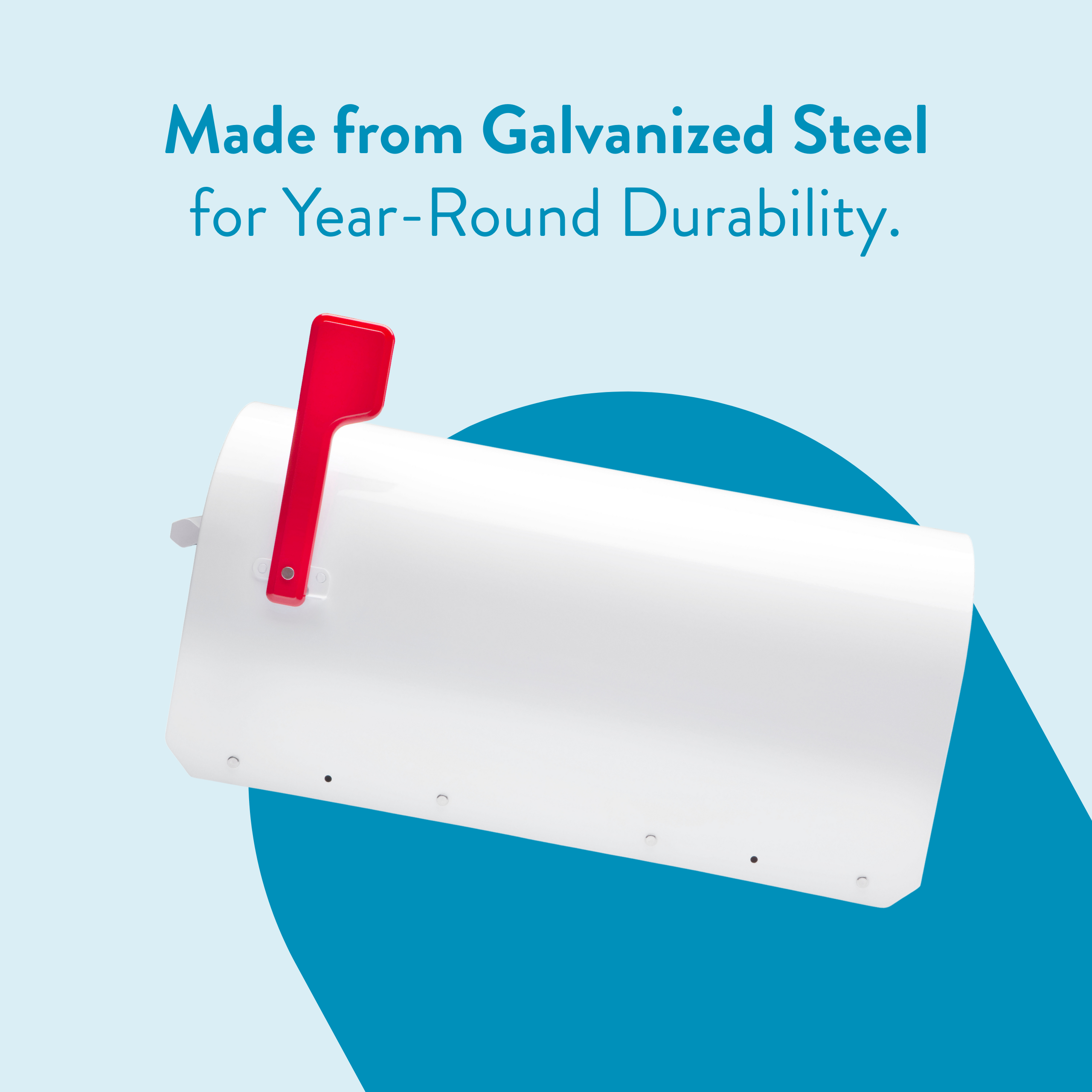 Promotional graphic showing a white galvanized mailbox with a red flag on a light blue background and the text 'Made from Galvanized Steel for Year-Round Durability.'