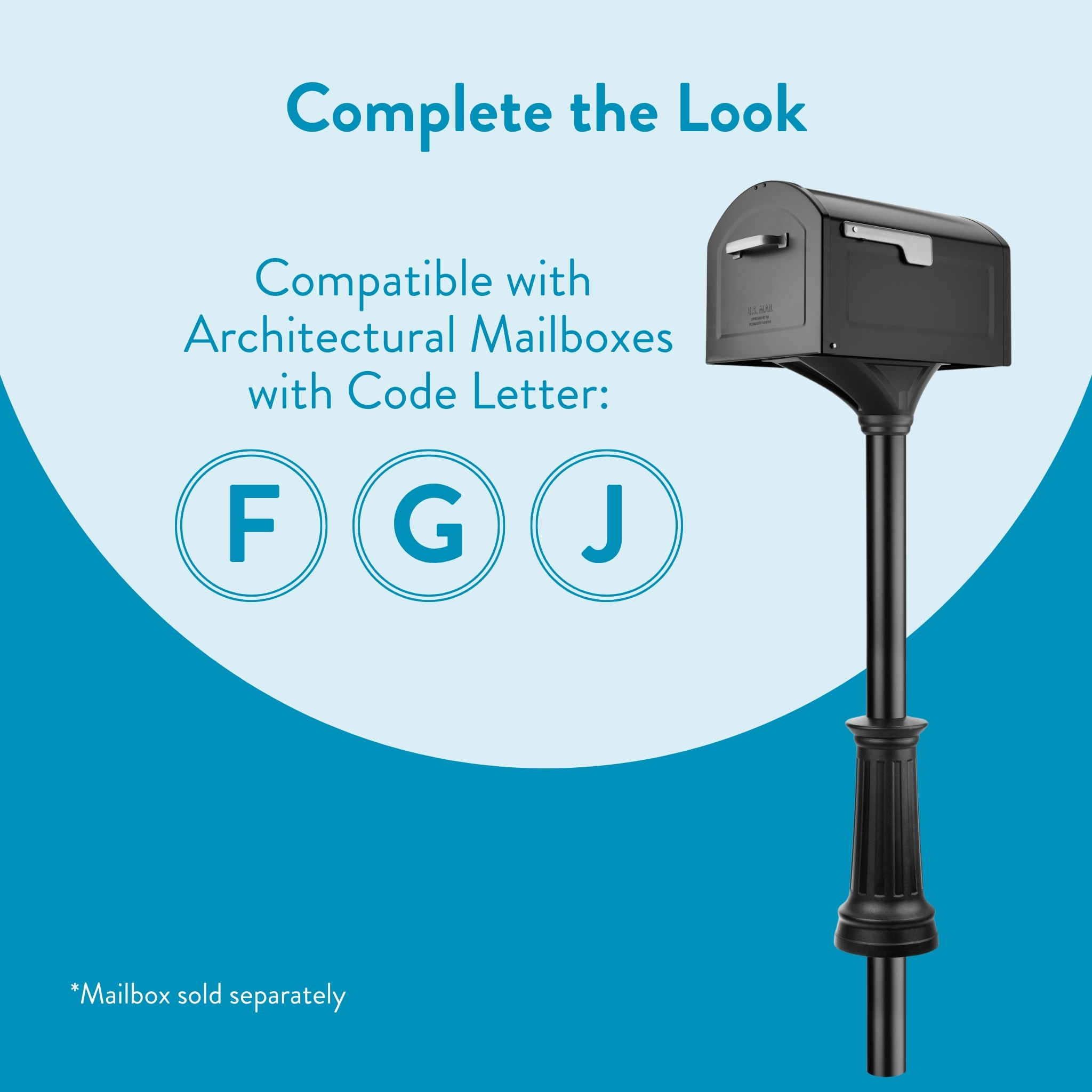Poster: 'Complete the Look' with circles around F, G, J letters and a mailbox on a post; note: mailbox sold separately.