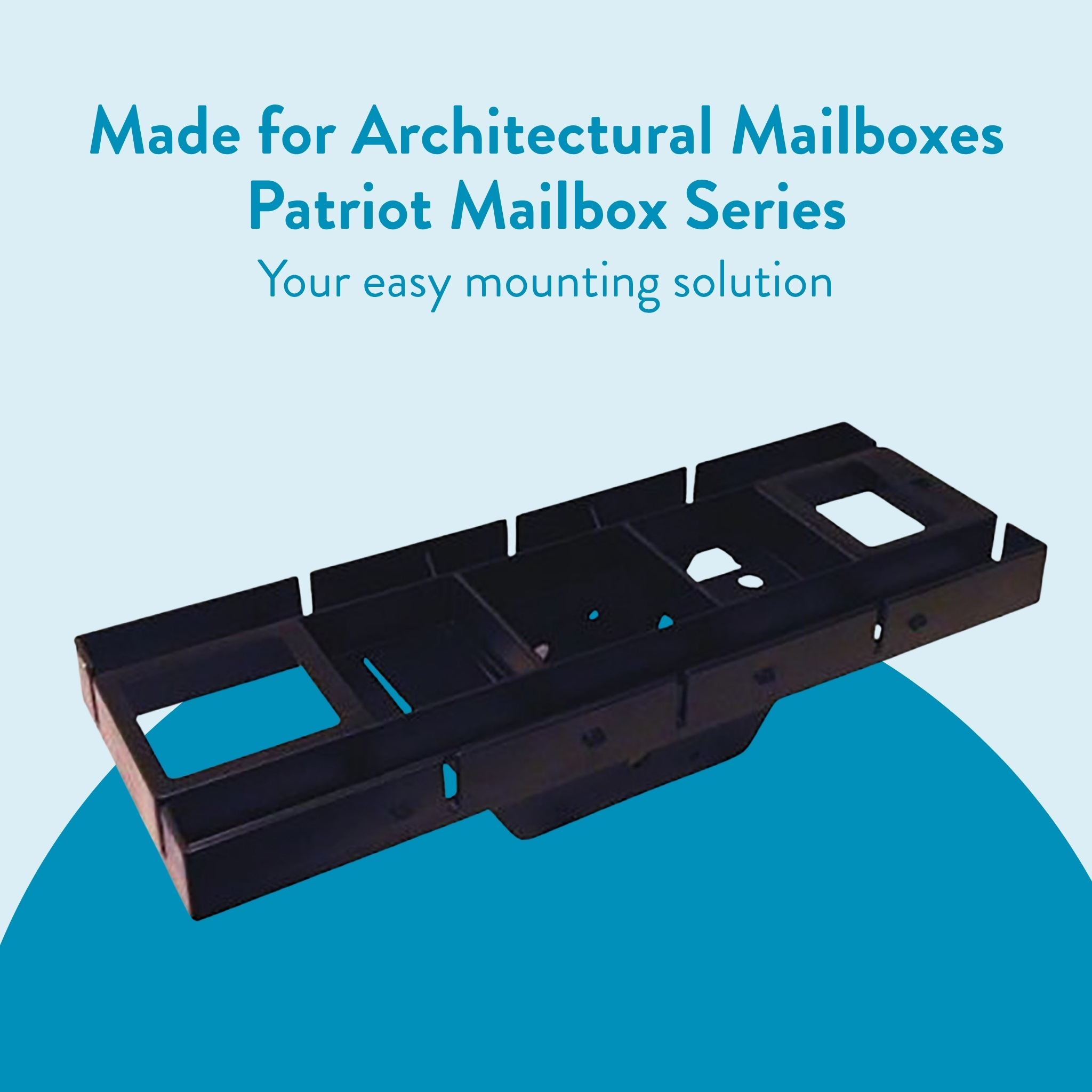 Black mounting bracket for Architectural Patriot Mailbox Series on a pale blue banner background with the slogan 'Your easy mounting solution'