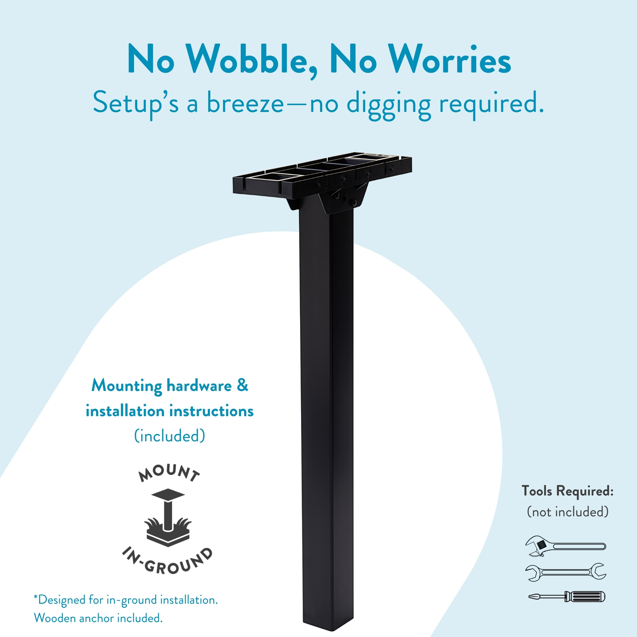 Tall black mounting post with top plate on a light blue background; headline reads 'No Wobble, No Worries' with note 'Setup’s a breeze—not digging required.' Includes 'Mounting hardware & installation instructions (included)'.