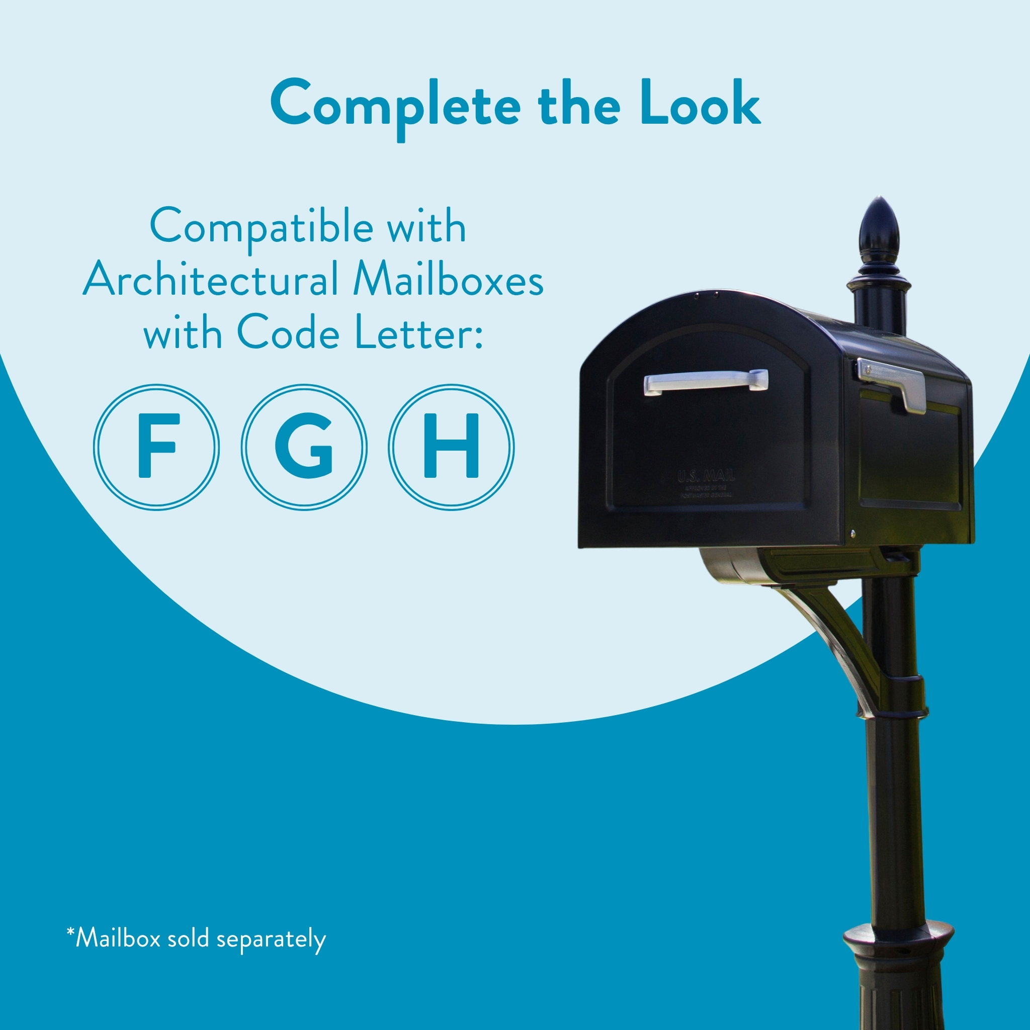 Graphic ad: 'Complete the Look' promoting compatibility with Architectural Mailboxes using code letters F, G, H; shows a black mailbox on a post against a blue background.