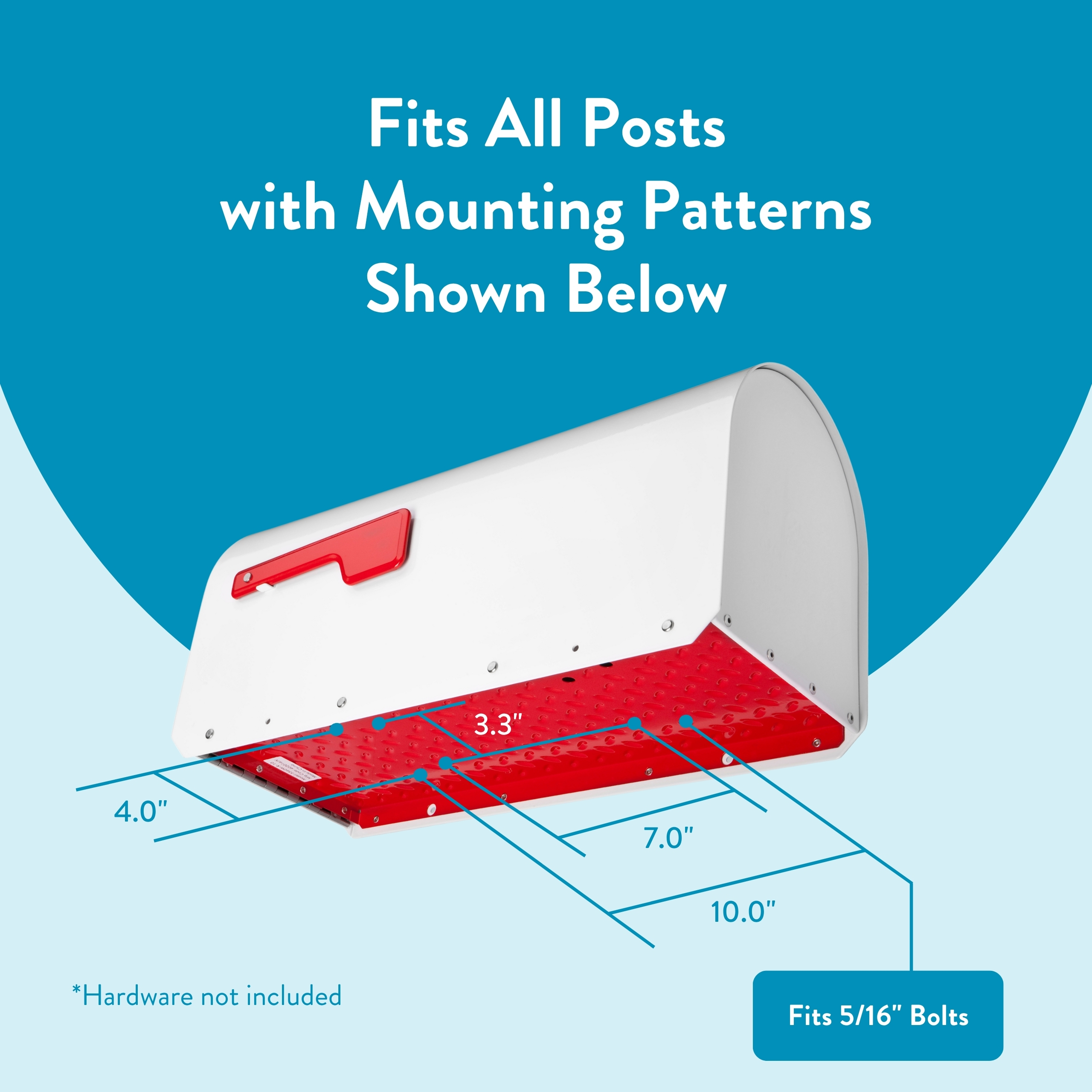 Diagram of a white mailbox with mounting pattern lines and dimensions (4.0", 7.0", 10.0"); indicates it fits 5/16" bolts (hardware not included).