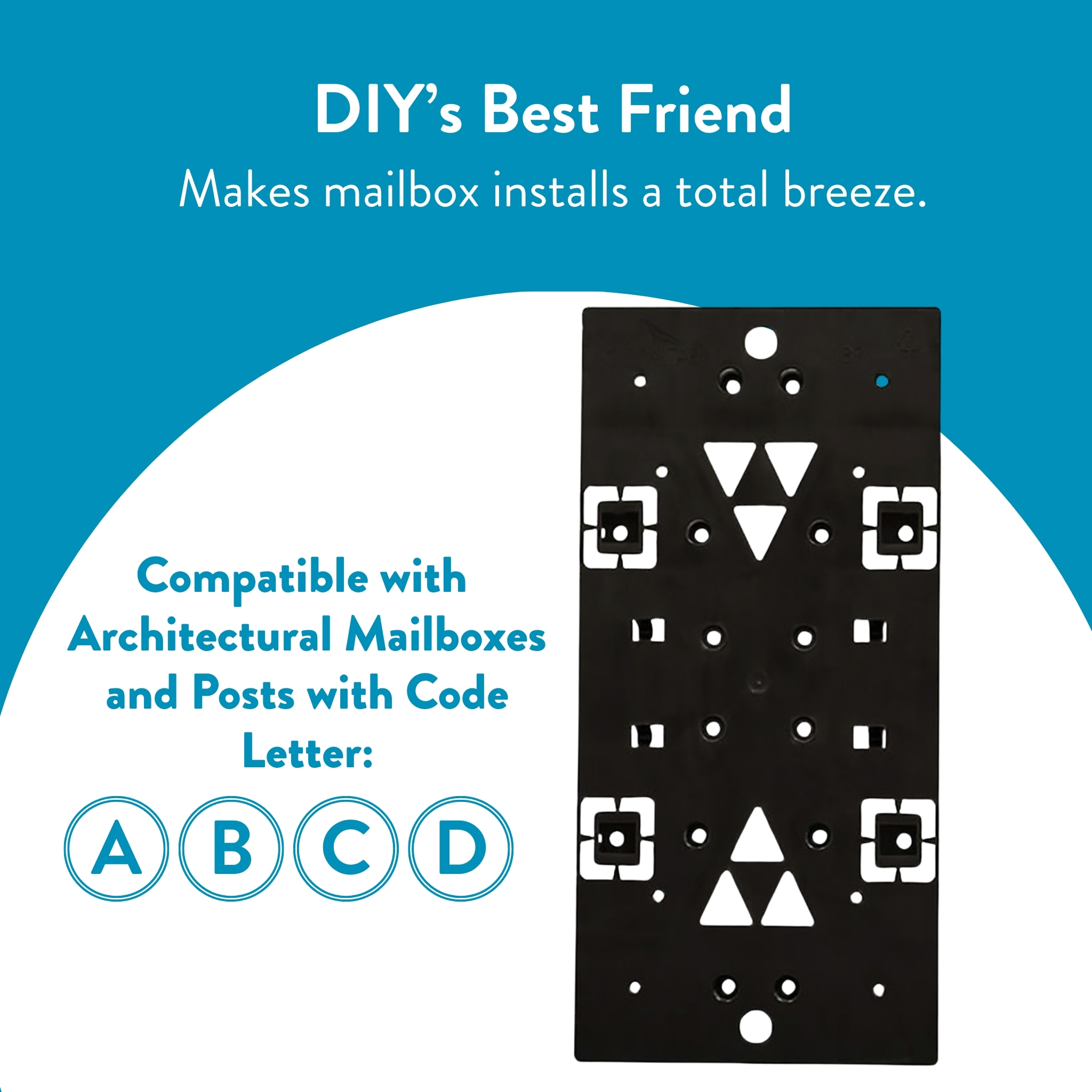 DIY’s Best Friend poster: easy mailbox installs; compatible with Architectural Mailboxes and posts with code letters A–D; mounting plate shown.