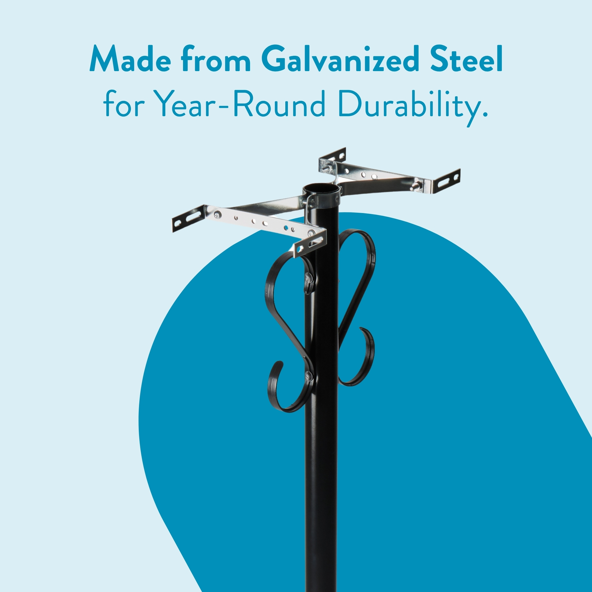 Promotional graphic stating galvanized steel construction for year-round durability, featuring a metal post with brackets against a blue background.