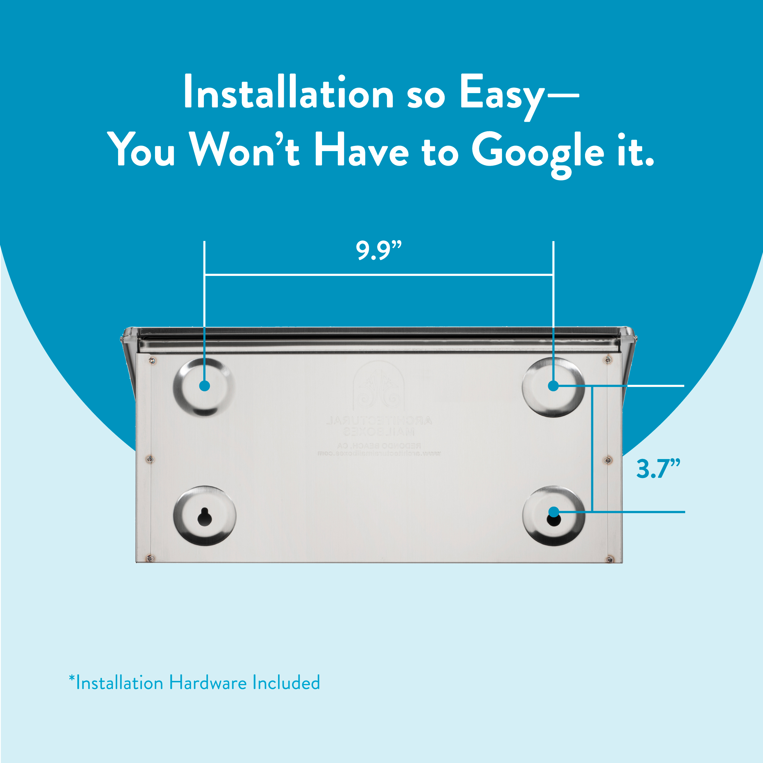 Ad for install hardware: metal box with 9.9-inch width and 3.7-inch height on a blue background, featuring the slogan 'Installation so Easy— You Won’t Have to Google it.'
