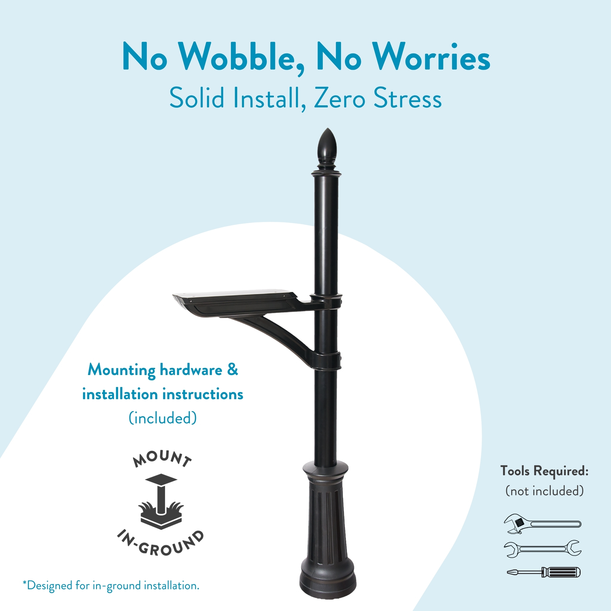 Advertisement for an in-ground mounting pole; tall black post with bracket on a blue background, text reads 'No Wobble, No Worries'.