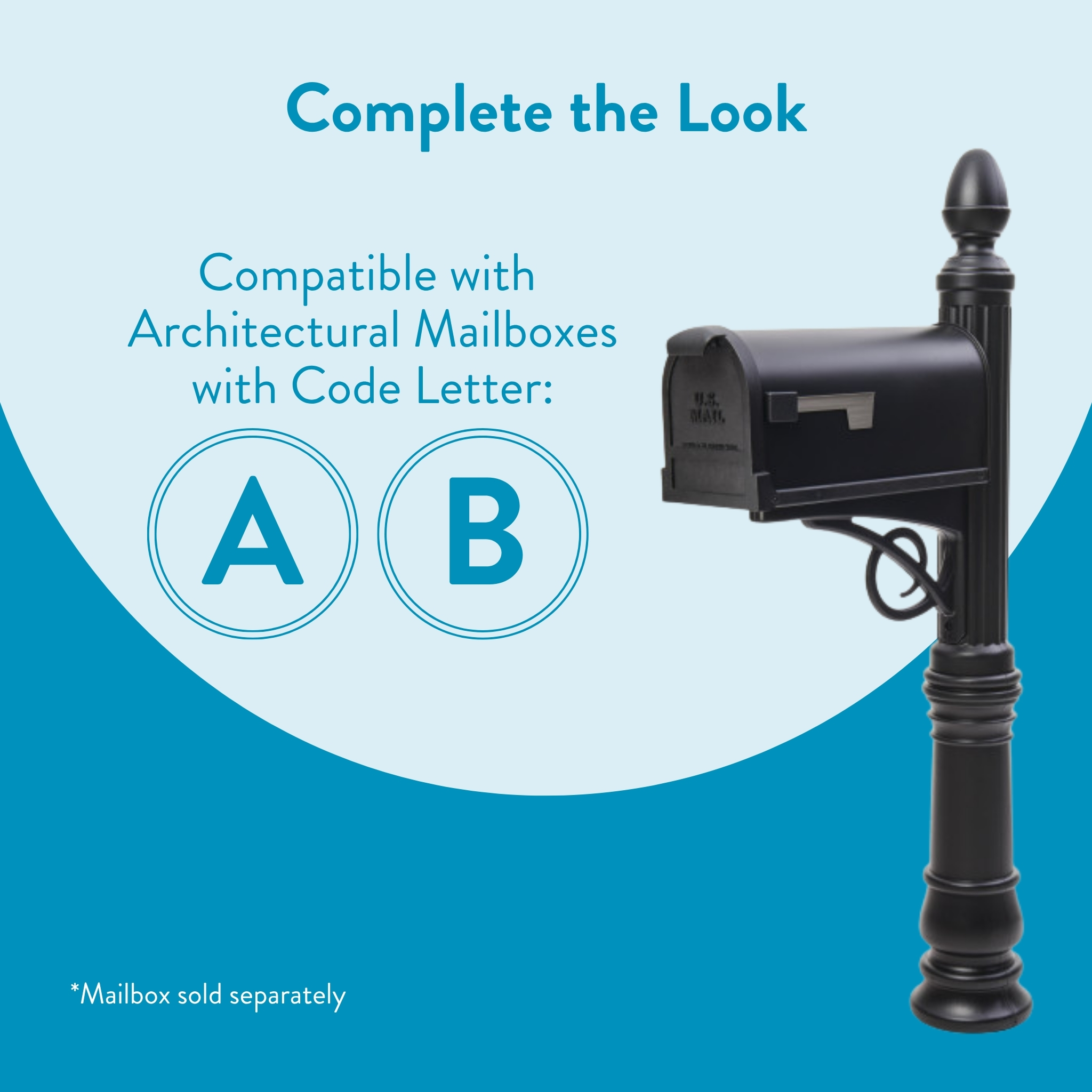 Ad graphic: 'Complete the Look' with two circles labeled A and B; promotes compatibility with Architectural Mailboxes; mailbox is shown on the right (sold separately).