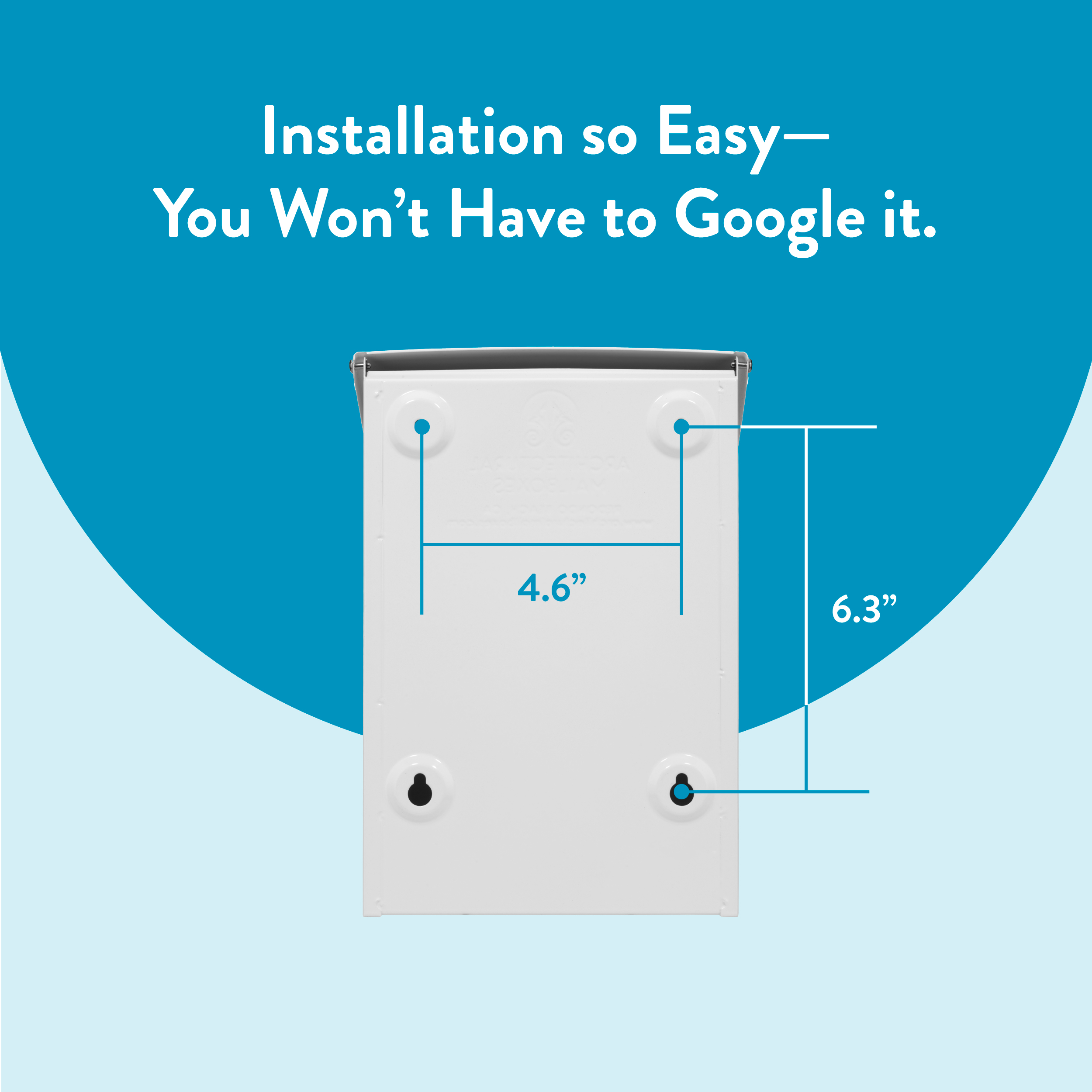 Back view of a white appliance with measurement callouts: 4.6 inches wide and 6.3 inches tall, set against a blue background with the slogan “Installation so Easy— You Won’t Have to Google it.”